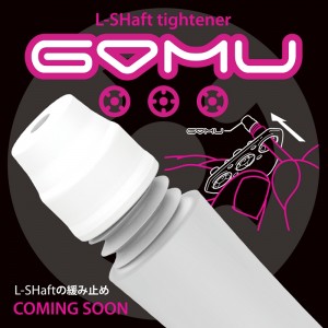 Gomu Shaft Tightener